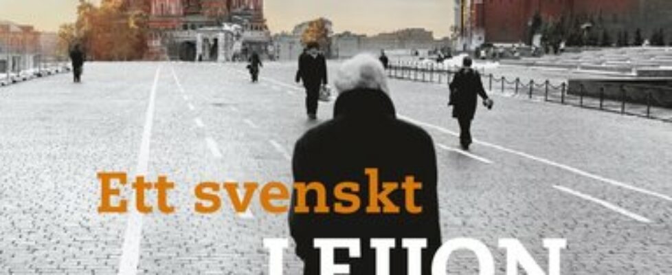 Ett svenskt Leijon: ett liv i underrättelsevärlden